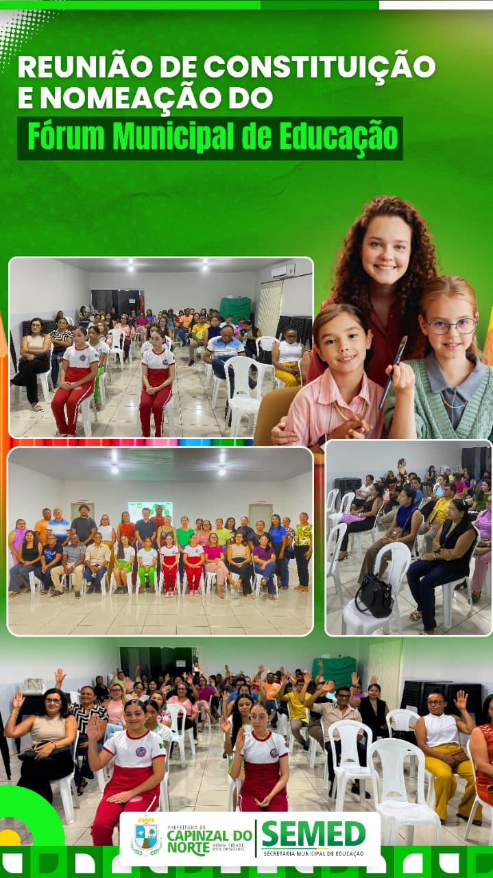 REUNIÃO DE CONSTITUIÇÃO E NOMEAÇÃO DO FÓRUM MUNICIPAL DE EDUCAÇÃO
