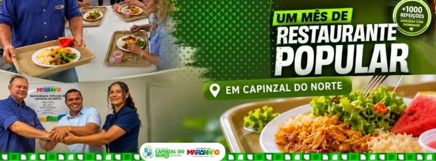 Restaurante Popular de Capinzal do Norte completa um mês atendendo à população capinzalense
